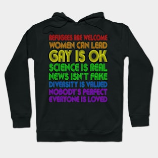 Refugees Are Welcome Women Can Lead Gay Is Ok LGBT Hoodie